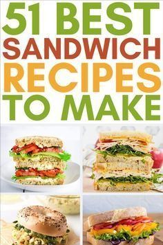 the cover of 51 best sandwich recipes to make, with pictures of different sandwiches on them