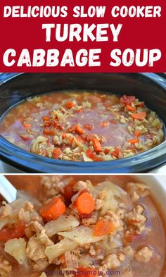 this delicious slow cooker turkey cabbage soup is an easy and healthy meal