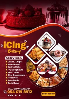 an advertisement for icing bakery with images of cakes and pastries