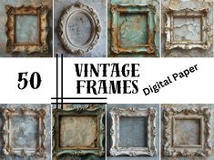 vintage frames are displayed in different styles and sizes with the text, 50 antique frames digital paper