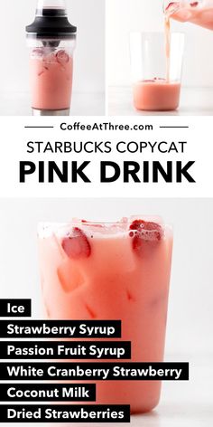 the instructions for how to make starbucks's copycat pink drink