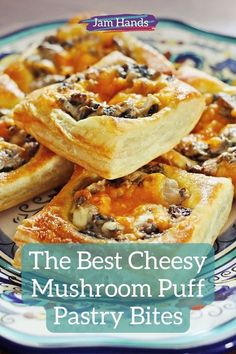 the best cheesy mushroom puff pastry bites on a blue and white plate with text overlay