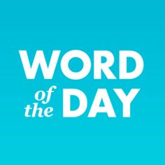 the words word of the day are in white on a light blue square button with an arrow