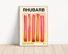 a poster with rhubars on it in front of a white wall