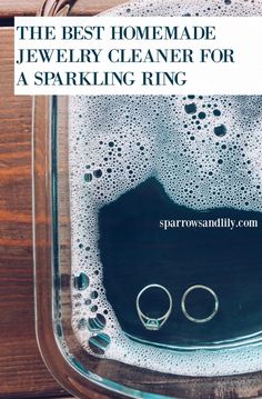 the best homemade jewelry cleaner for a sparkling ring