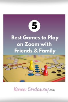 a board game with the text 5 best games to play on zoom with friends and family