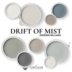 six different shades of paint in various sizes and colors with the words drift of mist above them