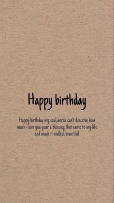 a card with the words happy birthday written on it