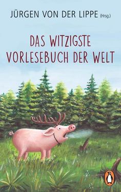 a book cover with an image of a pig in the grass and trees behind it