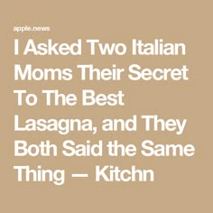 I Asked Two Italian Moms Their Secret To The Best Lasagna, and They Both Said the Same Thing — Kitchn Cheese Lasagna, Salmon Potato, Classic Lasagna, Lasagna Pasta, Waffle Cookies, Lunch Appetizers, Rice Ingredients