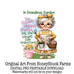 an old lady with flowers in her hand and the words, grandma's garden