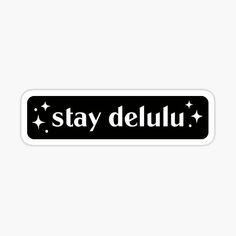 Stay delulu sticker. Delulu aesthetic stickers. Delulu girl gift idea. That girl motivation. #delulu #staydelulu #delulugirl #deluluquotes #deluluaesthetic #delulugifts #staydelusional #thatgirlquotes #thatgirlaesthetic #delulustickers #thatgirlstickers Laptop Stickers Aesthetic Printable, Delulu Aesthetic, Delulu Quotes, Aesthetic Printable Stickers, Staying Delulu, Journal Cutouts, Stickers Printable Aesthetic, Aesthetic Stickers Printable