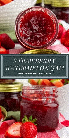 strawberry watermelon jam in a jar with strawberries around it