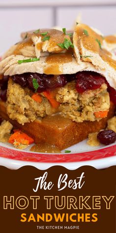 the best hot turkey sandwiches with cranberry sauce