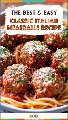 the best and easy classic italian meatballs recipe