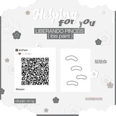 an image of a qr code on a white background with the text helping for you liberando princesses ibis paint