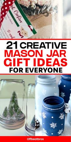 mason jar gift ideas for everyone to make this christmas season so much fun and easy