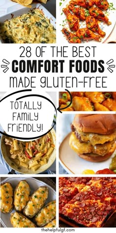 the best comfort foods made gluten - free for family and friends to enjoy