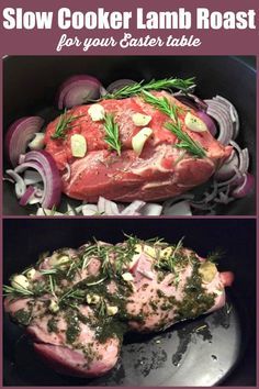 the slow cooker lamb roast is ready to be cooked in an oven with onions and herbs