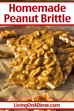 homemade peanut brittle recipe with text overlay