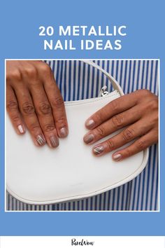 PSA: Metallics are having their moment in the sun right now. From cool silver tones to bold gold chrome, here are 20 ways to wear metallic nails this summer. Metallic Nail Ideas, Flirty Nails, Metallic Nail