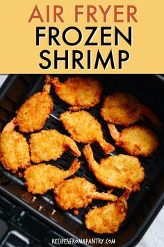 air fryer frozen shrimp is an easy way to cook your favorite fish or seafood