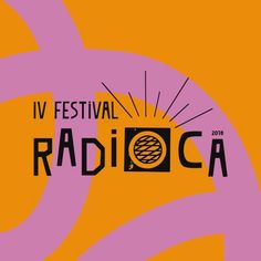 an orange and pink poster with the words iv festival radioca on it's side