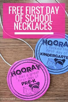 three circular badges with the text free first day of school necklaces on them