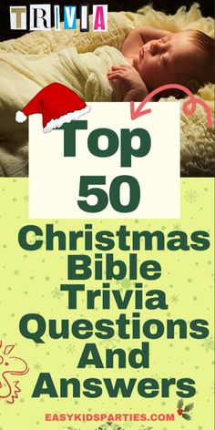 the top 50 christmas bible trivia questions and answers for babies, toddlers, and older children