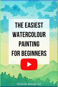 the easest watercolor painting for beginners book cover with an image of mountains