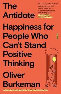 an orange book cover with the title, the antiidee happiness for people who can't stand positive thinking