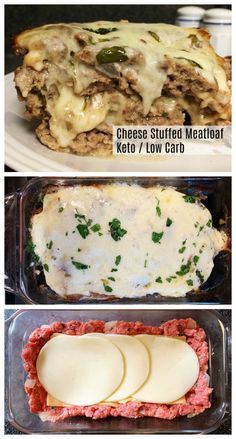 the steps to make stuffed meatloaf are shown in three different stages, including cheese stuffed meatloaf and low carb