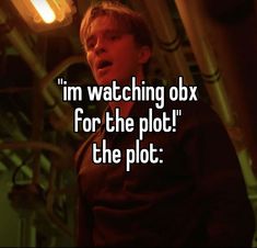 a man with the words i'm watching ox for the plot