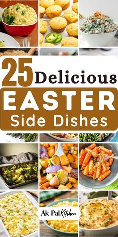 the cover of 25 delicious easter side dishes