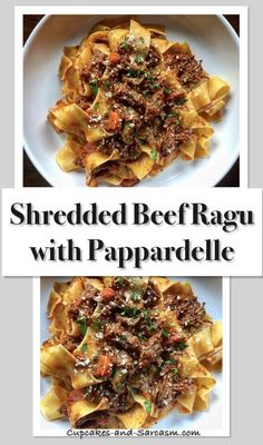 shredded beef ragu with pappardile is shown in two separate images, one on the left and the other on the right