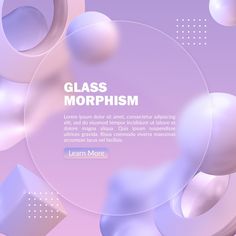 an abstract purple background with circles and bubbles in the middle, including text that reads glass morphiism