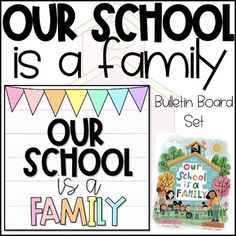 our school is a family bulletin board set with the words our school is a family