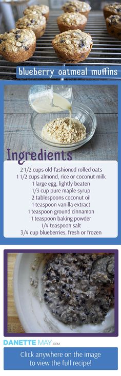 the ingredients for blueberry oatmeal muffins are shown in this recipe