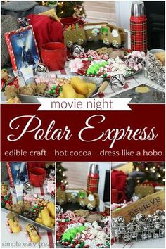 the polar express movie night is full of holiday treats and gifts for everyone to enjoy