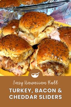 easy hawaiian roll turkey, bacon and cheddar sliders on a yellow plate