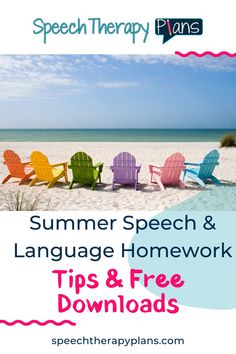 the beach with colorful lawn chairs and text that reads summer speech & language homework tips and free