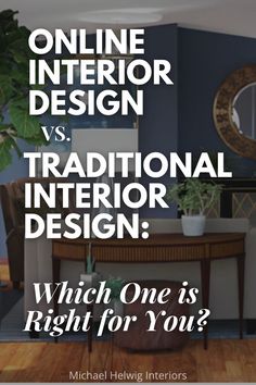 I'll compare the important differences between online interior design and traditional interior design to help you decide which is the right for you. Scope Of Work, Online Design Services, Online Interior Design Services, Decorating Advice, Traditional Interior Design, Single Room, Spruce Up Your Home, Interior Design Business, Virtual Design