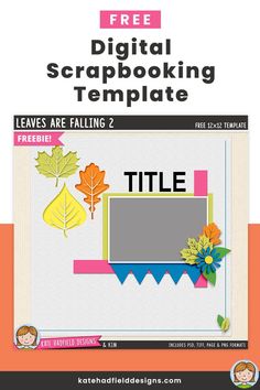 the free digital scrapbooking template for fall