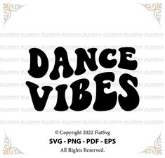 dance vibes svg file