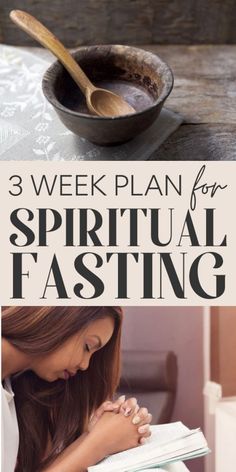 a woman reading a book with the title 3 week plan for spiritful fasting