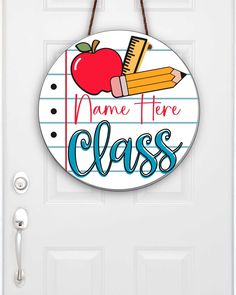 a door sign that says name here class with an apple and pencils on it