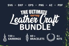 the ultimate leather craft bundle with over 50 items