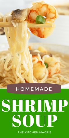 shrimp soup in a bowl with chopsticks over it and the title homemade shrimp soup