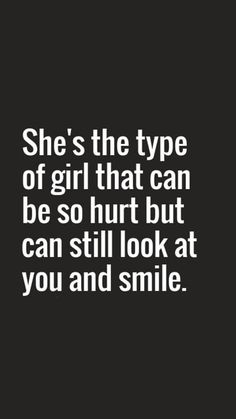 Strong Women Quotes, Types Of Girls, Truth Hurts, Girl Talk, Look At You, Woman Quotes, Strong Women, True Quotes, Women Empowerment