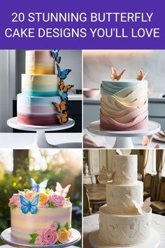 there are many different types of cakes on this page and the words, 20 stunning butterfly cake designs you'll love